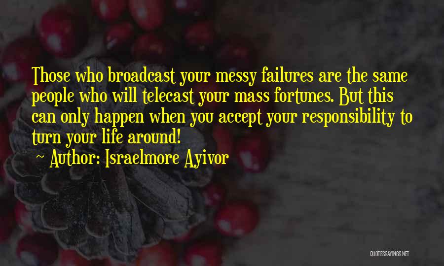 Israelmore Quotes By Israelmore Ayivor