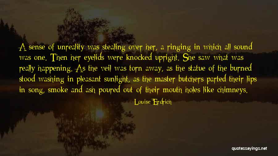 Israfil Madriaga Quotes By Louise Erdrich Israfil Madriaga Quotes By Louise Erdrich