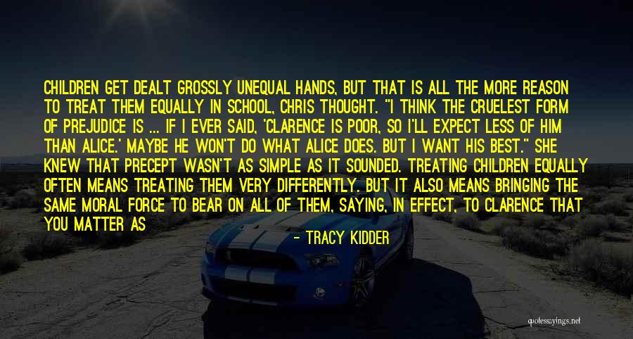 Isrid Van Quotes By Tracy Kidder Isrid Van Quotes By Tracy Kidder