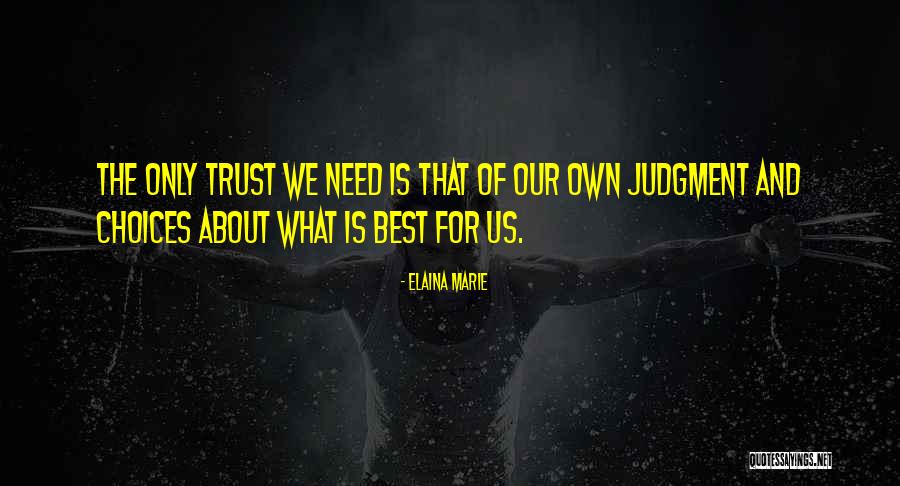 Issa Dee Quotes By Elaina Marie Issa Dee Quotes By Elaina Marie