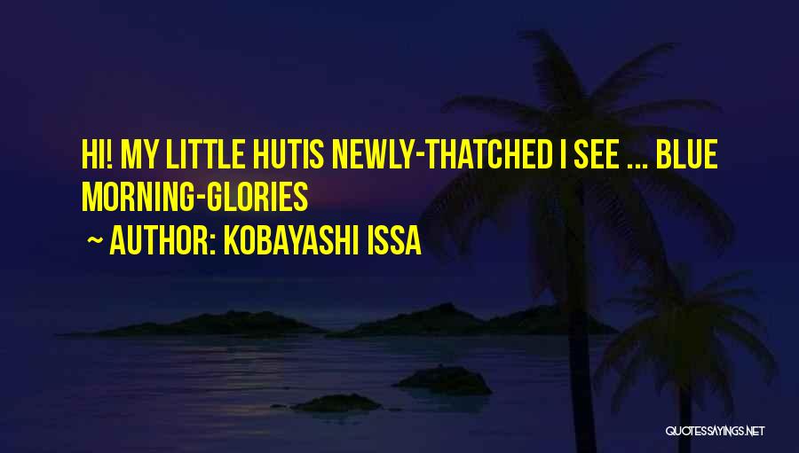 Issa Quotes By Kobayashi Issa