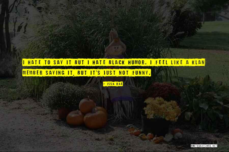 Issa Rae Quotes 2001351 Issa Rae Quotes 2001351