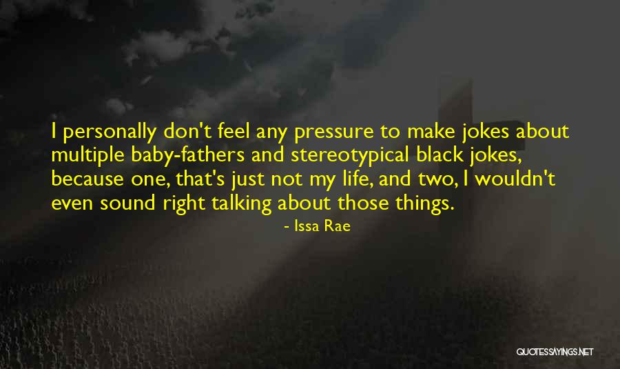 Issa Rae Quotes 400137