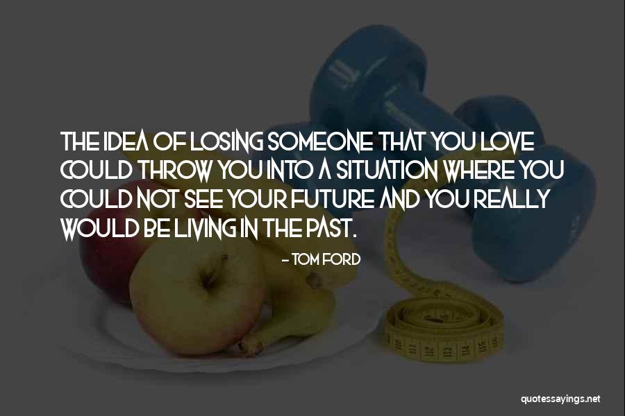 Issano Quotes By Tom Ford Issano Quotes By Tom Ford