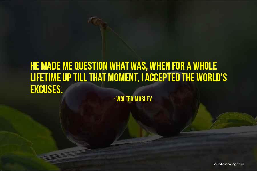 Issayas Eri Media Quotes By Walter Mosley Issayas Eri Media Quotes By Walter Mosley