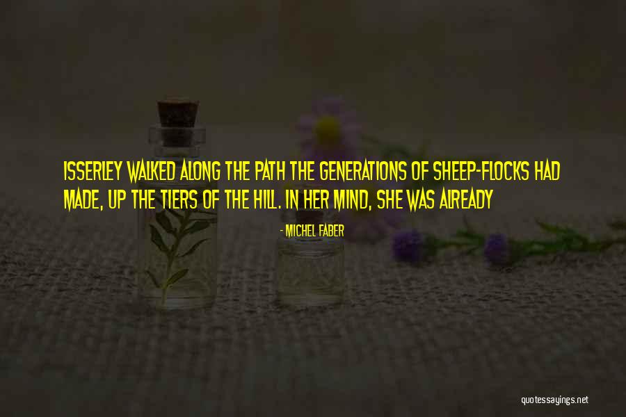 Isserley Quotes By Michel Faber Isserley Quotes By Michel Faber