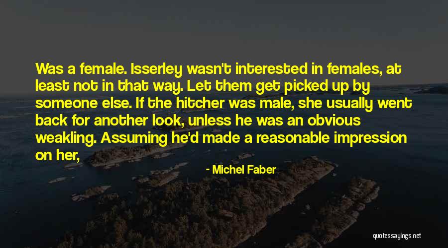 Isserley Quotes By Michel Faber Isserley Quotes By Michel Faber