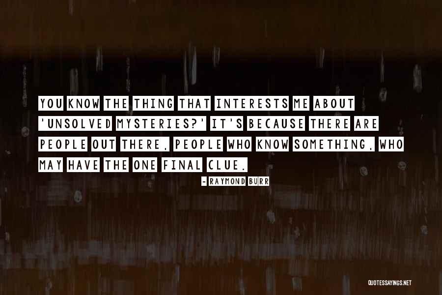 Isserley Quotes By Raymond Burr Isserley Quotes By Raymond Burr