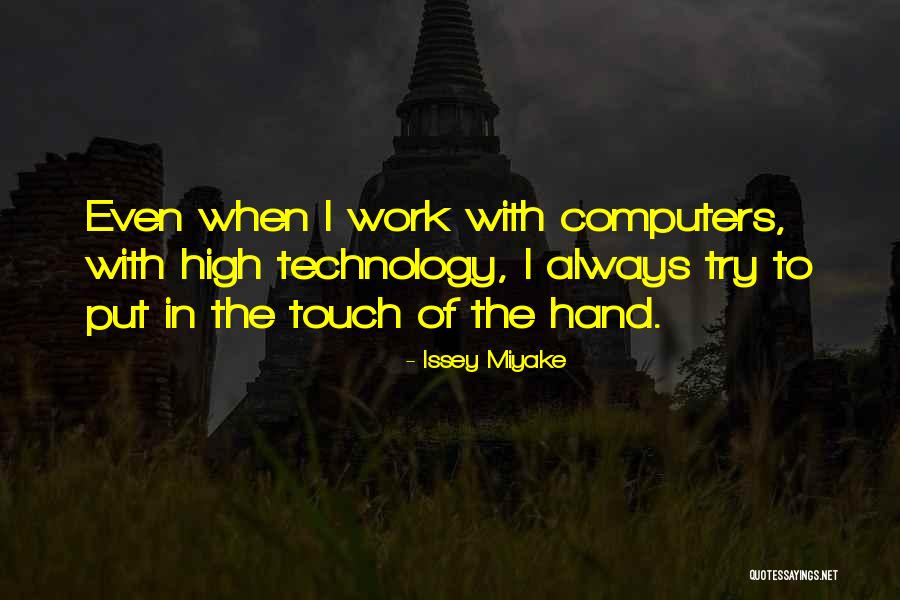 Issey Miyake Quotes 1631444 Issey Miyake Quotes 1631444