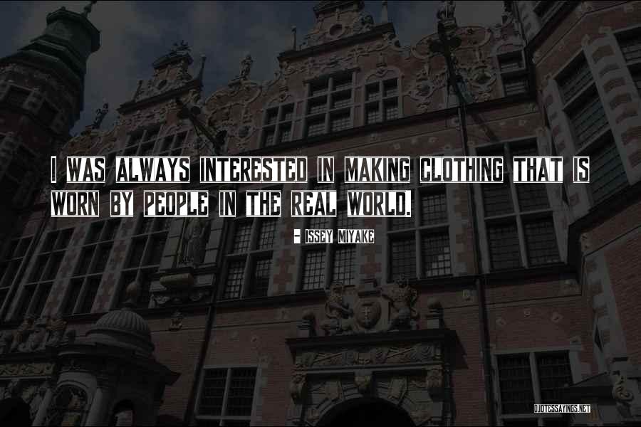 Issey Miyake Quotes 1653981 Issey Miyake Quotes 1653981