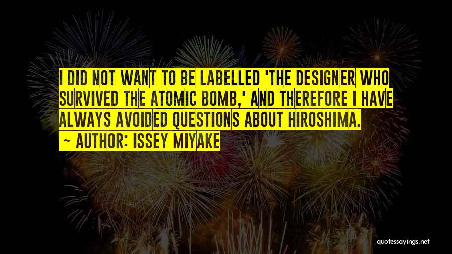 Issey Miyake Quotes 304922