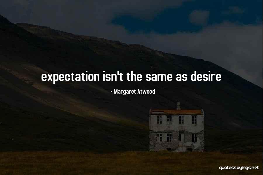Issotl Quotes By Margaret Atwood Issotl Quotes By Margaret Atwood