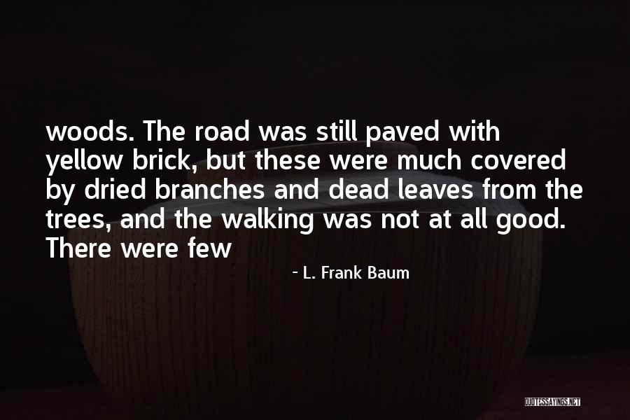 Issouf Sanogo Quotes By L. Frank Baum Issouf Sanogo Quotes By L. Frank Baum