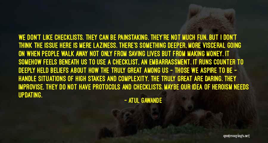 Issue It Quotes By Atul Gawande Issue It Quotes By Atul Gawande