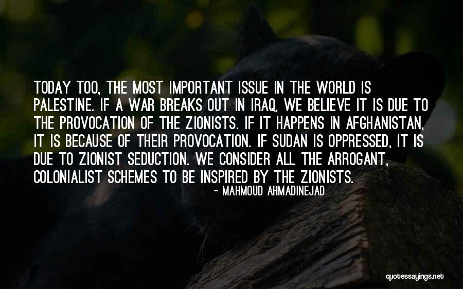 Issue It Quotes By Mahmoud Ahmadinejad Issue It Quotes By Mahmoud Ahmadinejad