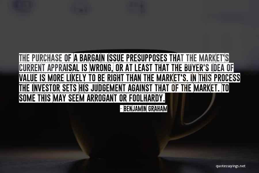 Issue Or Current Quotes By Benjamin Graham Issue Or Current Quotes By Benjamin Graham