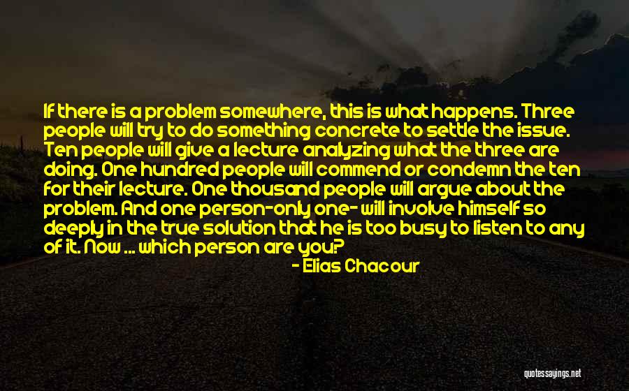 Issue Or Quotes By Elias Chacour Issue Or Quotes By Elias Chacour