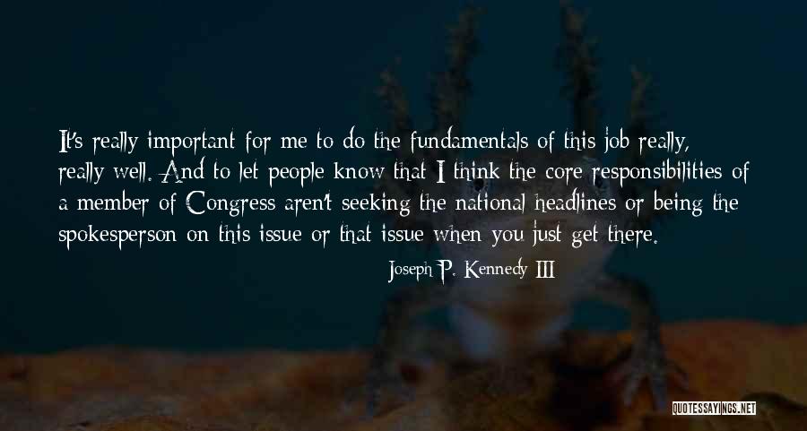 Issue Or Quotes By Joseph P. Kennedy III Issue Or Quotes By Joseph P. Kennedy III