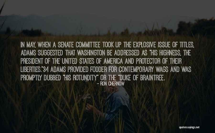 Issue Or Quotes By Ron Chernow Issue Or Quotes By Ron Chernow