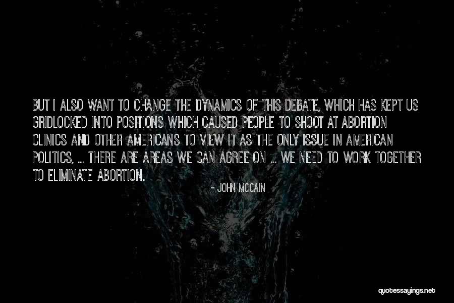 Issues At Work Quotes By John McCain Issues At Work Quotes By John McCain