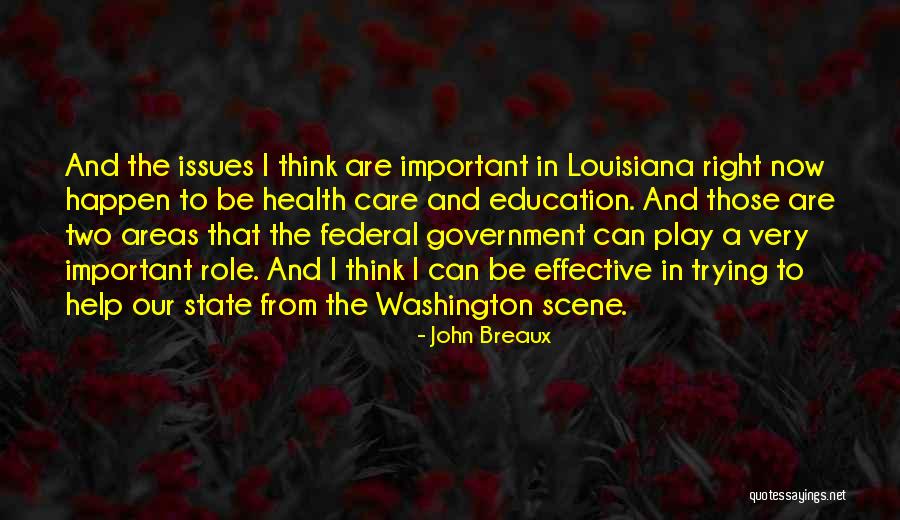 Issues In Education Quotes By John Breaux Issues In Education Quotes By John Breaux