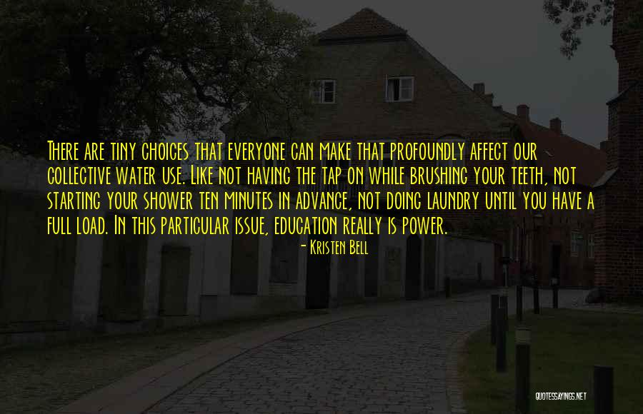 Issues In Education Quotes By Kristen Bell Issues In Education Quotes By Kristen Bell