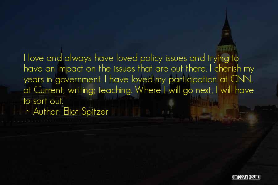 Issues In Love Quotes By Eliot Spitzer
