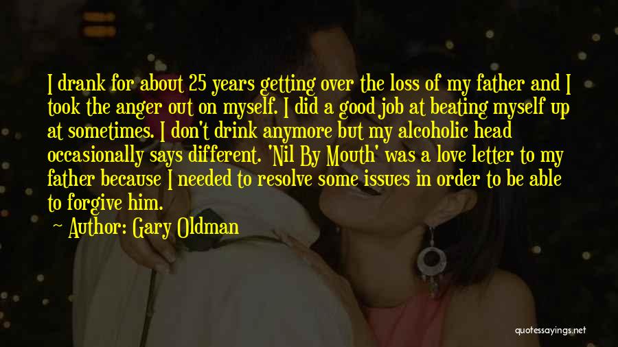 Issues In Love Quotes By Gary Oldman