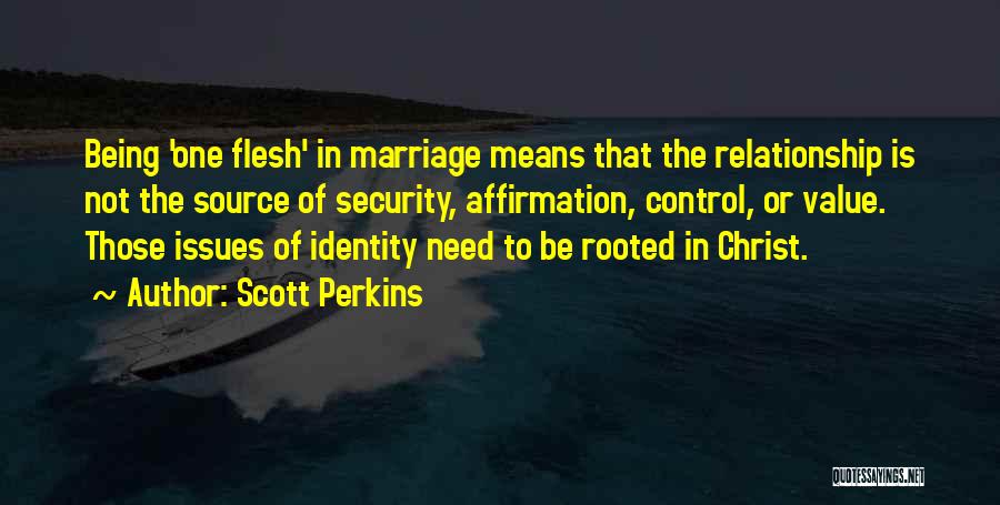 Issues In Love Quotes By Scott Perkins