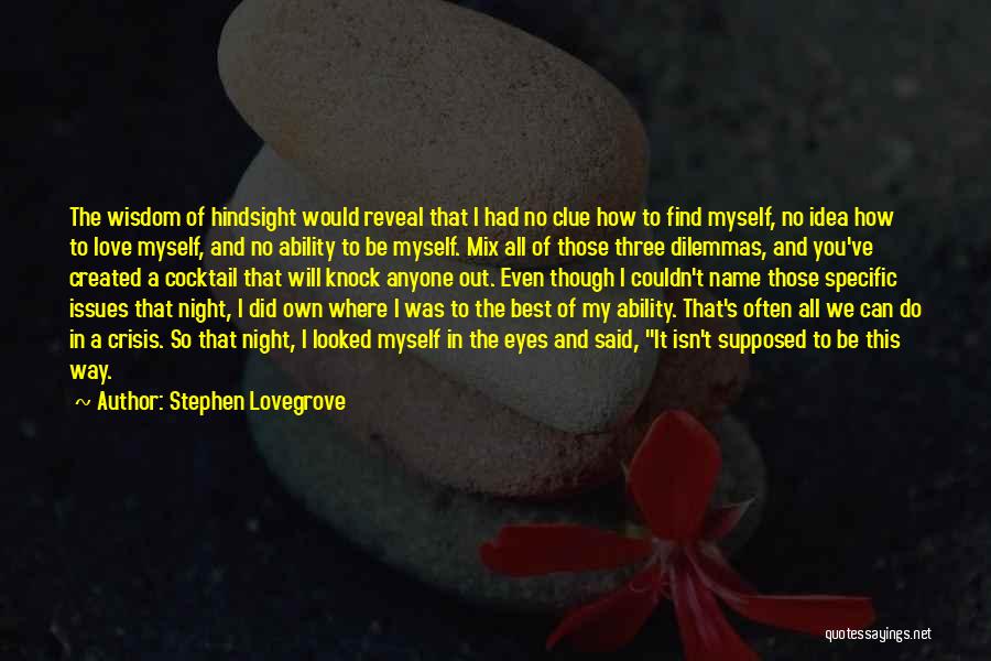 Issues In Love Quotes By Stephen Lovegrove