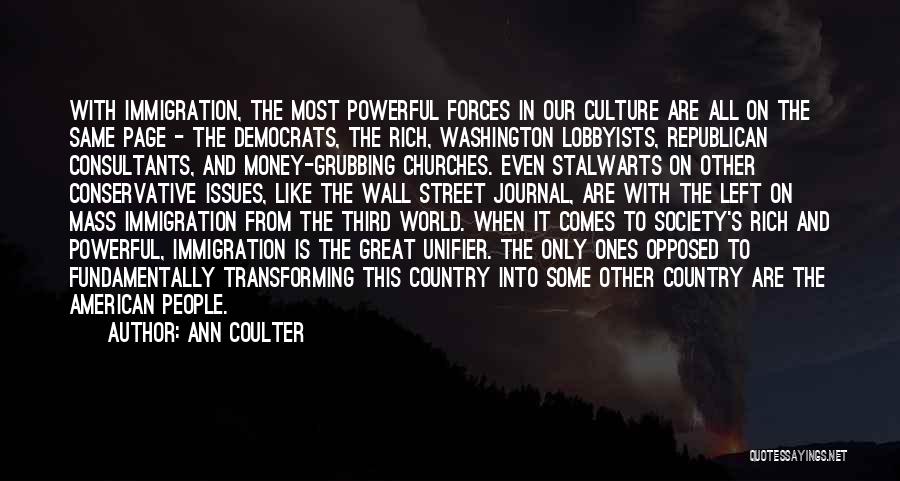 Issues In Society Quotes By Ann Coulter