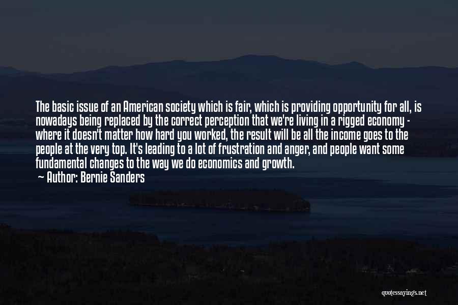 Issues In Society Quotes By Bernie Sanders