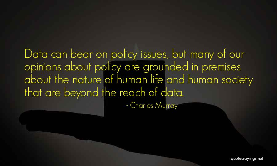 Issues In Society Quotes By Charles Murray