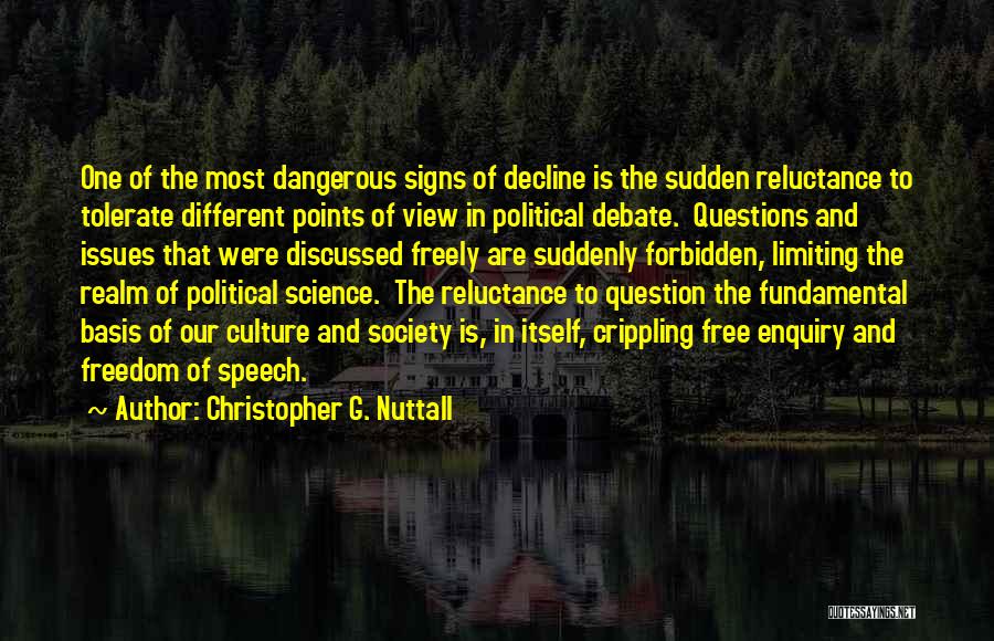 Issues In Society Quotes By Christopher G. Nuttall