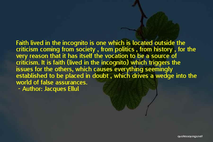 Issues In Society Quotes By Jacques Ellul