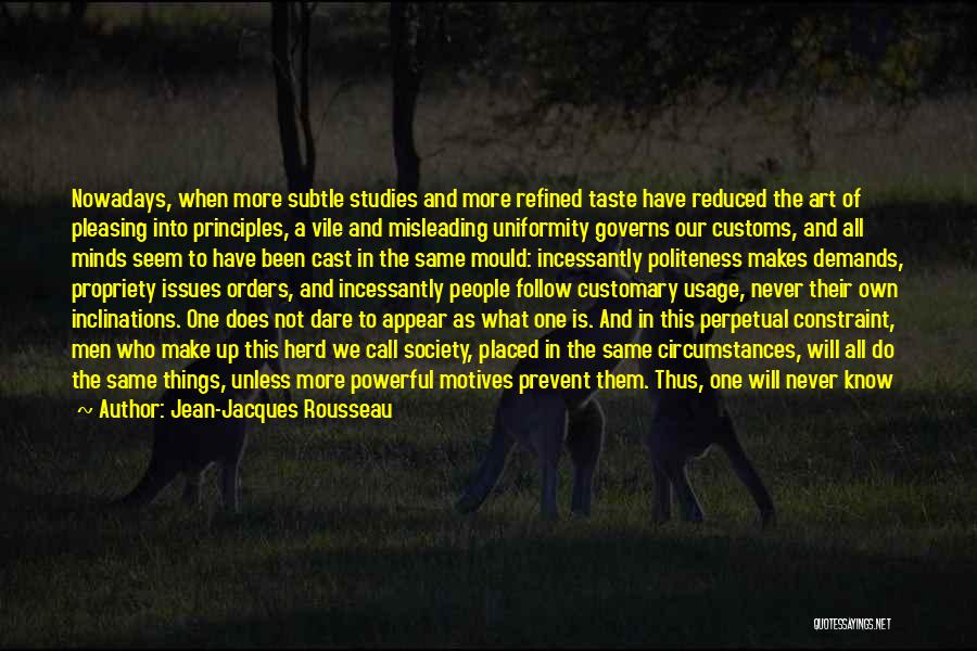 Issues In Society Quotes By Jean-Jacques Rousseau