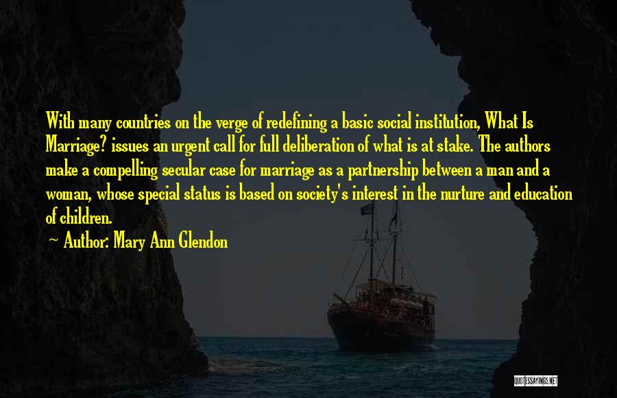 Issues In Society Quotes By Mary Ann Glendon