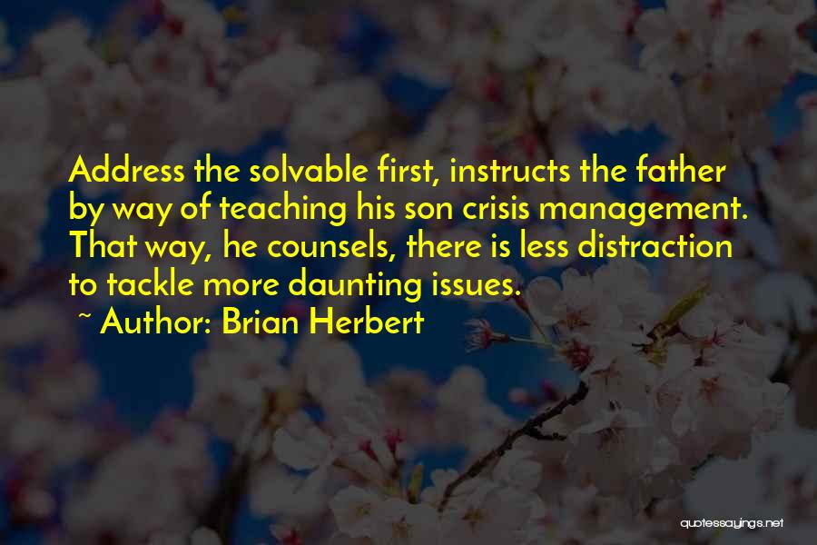 Issues Management Quotes By Brian Herbert
