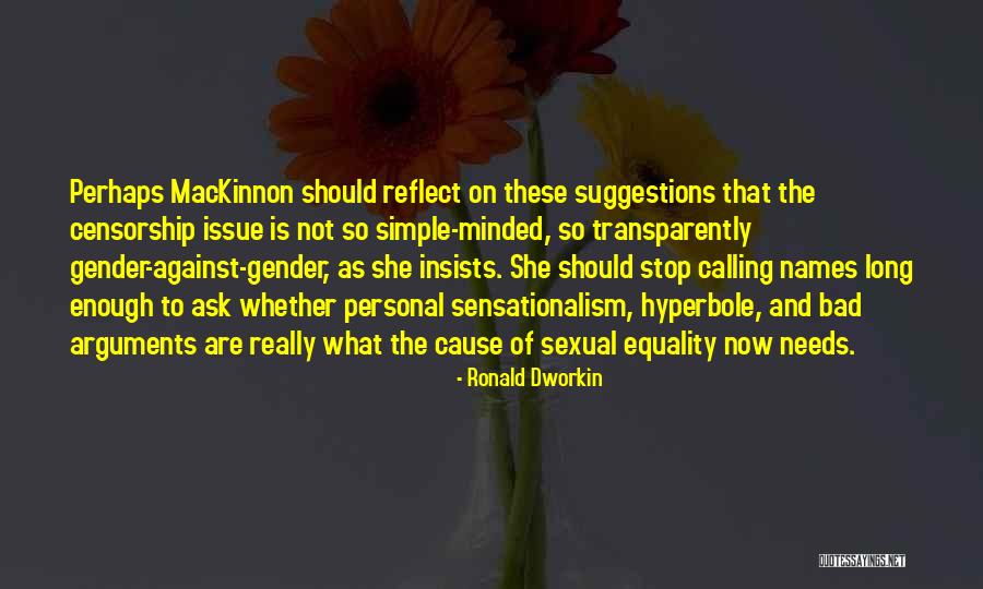 Issues Not Quotes By Ronald Dworkin Issues Not Quotes By Ronald Dworkin