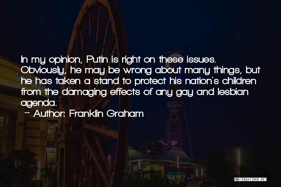 Issues Quotes By Franklin Graham