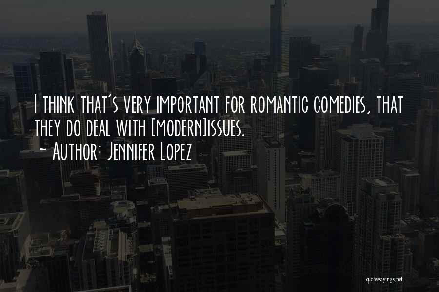 Issues Quotes By Jennifer Lopez