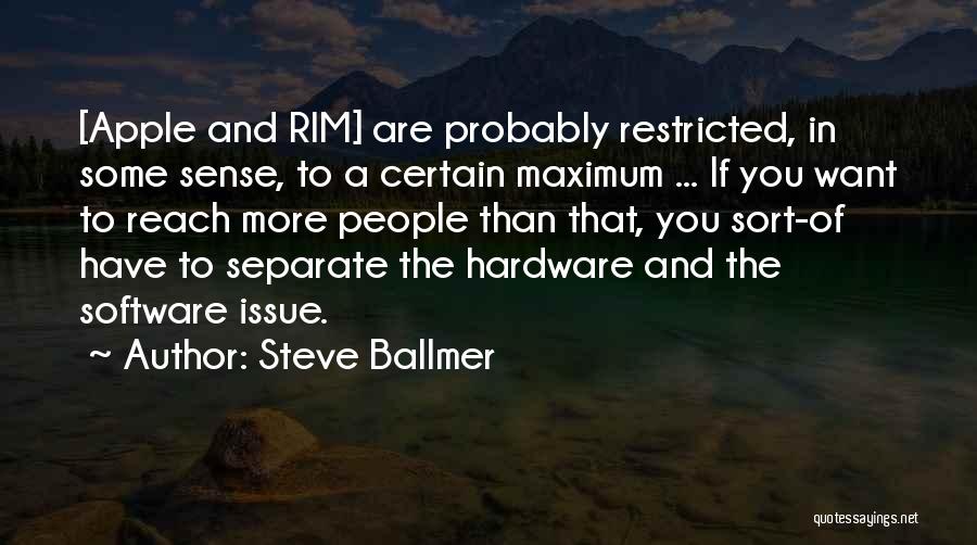 Issues Quotes By Steve Ballmer