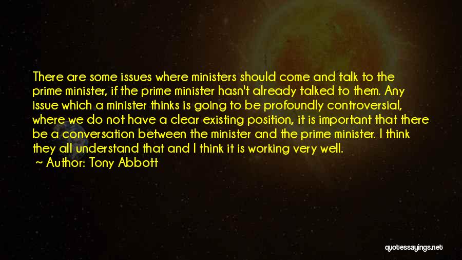 Issues Quotes By Tony Abbott