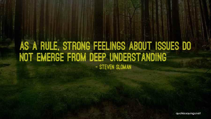 Issues Quotes Quotes By Steven Sloman Issues Quotes Quotes By Steven Sloman