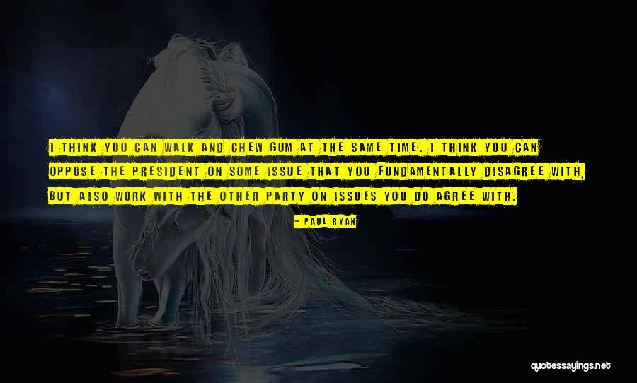 Issues The Quotes By Paul Ryan Issues The Quotes By Paul Ryan