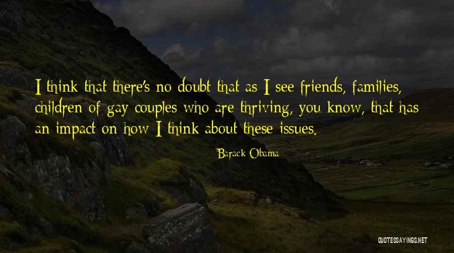 Issues With Friends Quotes By Barack Obama Issues With Friends Quotes By Barack Obama