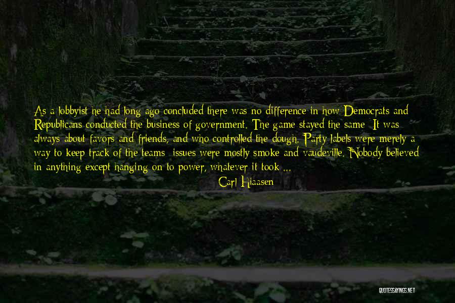 Issues With Friends Quotes By Carl Hiaasen Issues With Friends Quotes By Carl Hiaasen