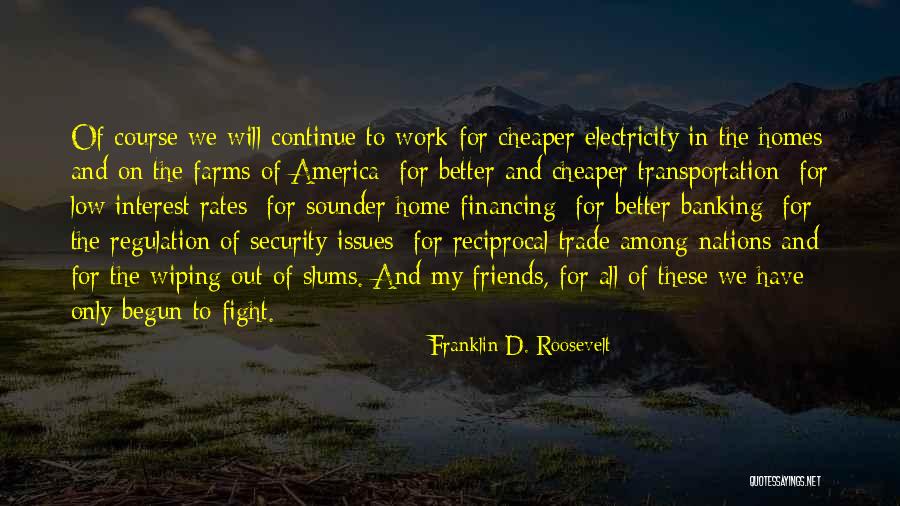 Issues With Friends Quotes By Franklin D. Roosevelt Issues With Friends Quotes By Franklin D. Roosevelt