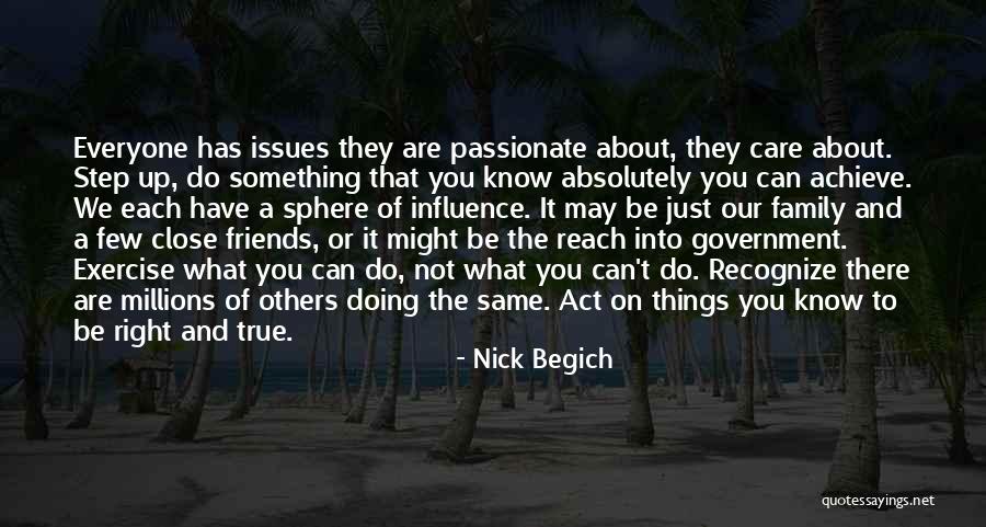 Issues With Friends Quotes By Nick Begich Issues With Friends Quotes By Nick Begich