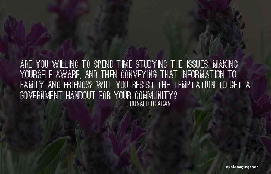 Issues With Friends Quotes By Ronald Reagan Issues With Friends Quotes By Ronald Reagan